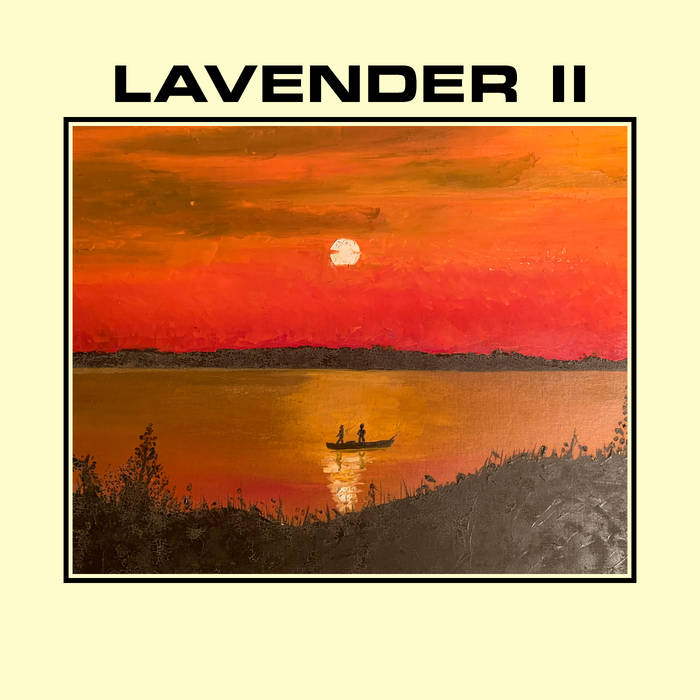 Claude Lavender // Lavender II TAPE