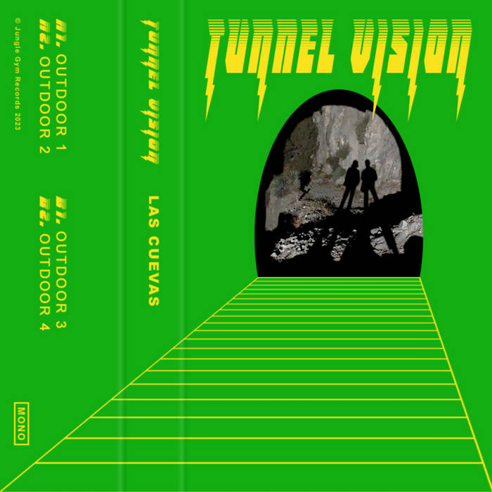 Las Cuevas // Tunnel Vision TAPE