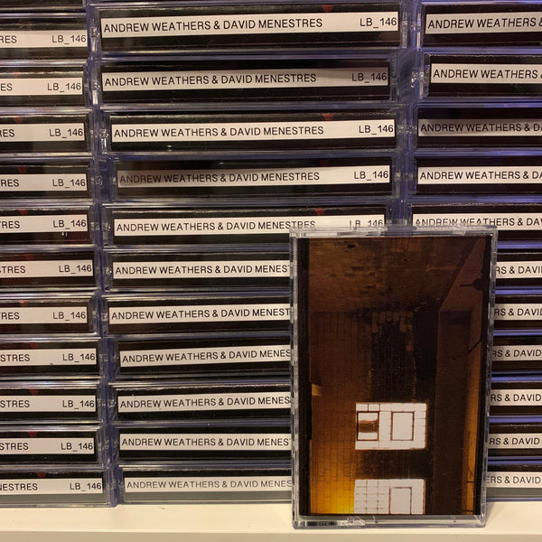 Andrew Weathers & David Menestres // LB_146 TAPE – Tobira Records