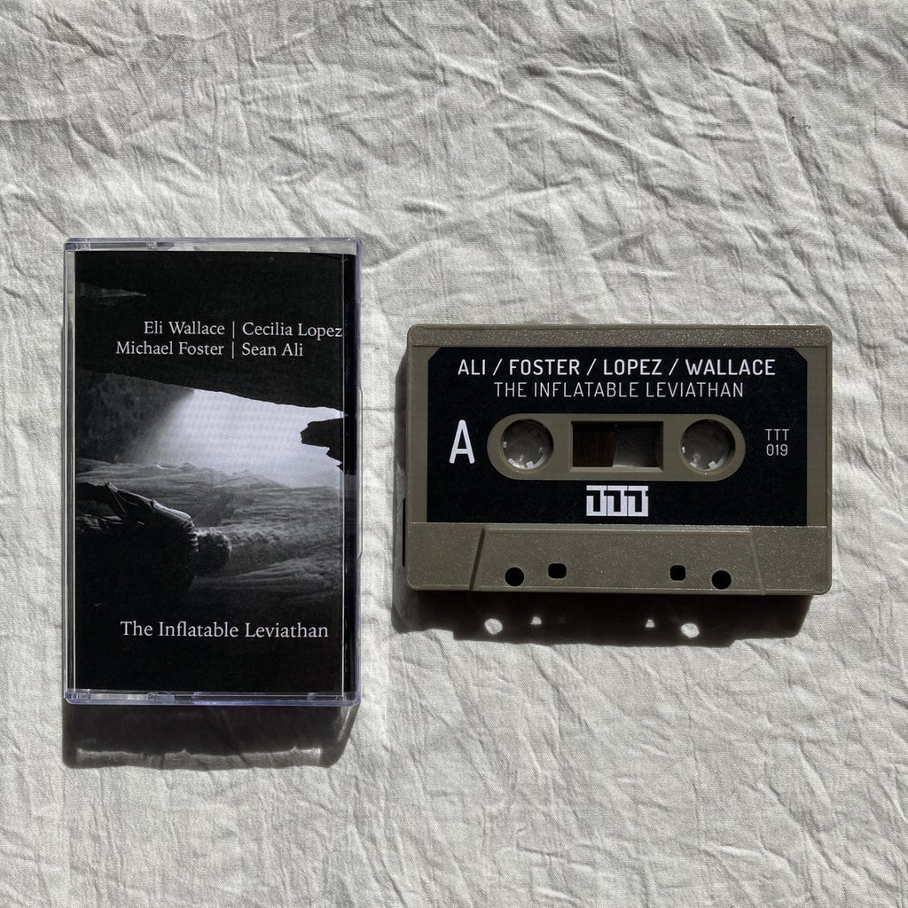 Ali / Foster / Lopez / Wallace // The Inflatable Leviathan TAPE ...