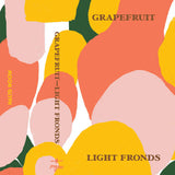 Grapefruit // Light Fronds TAPE