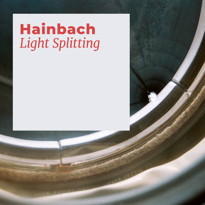 Hainbach // Light Splitting LP / TAPE