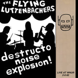 The Flying Luttenbachers // Live at WNUR 2-6-92 LP