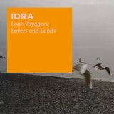 IDRA // Lone Voyagers, Lovers and Lands TAPE