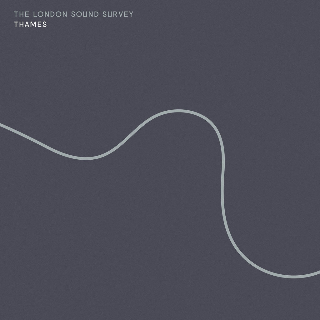 The London Sound Survey // Thames LP