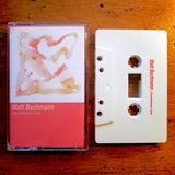 Matt Bachmann // Unconditional Love Tape