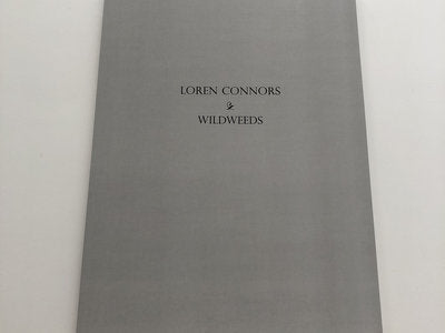Loren Connors // Wildweeds BOOK
