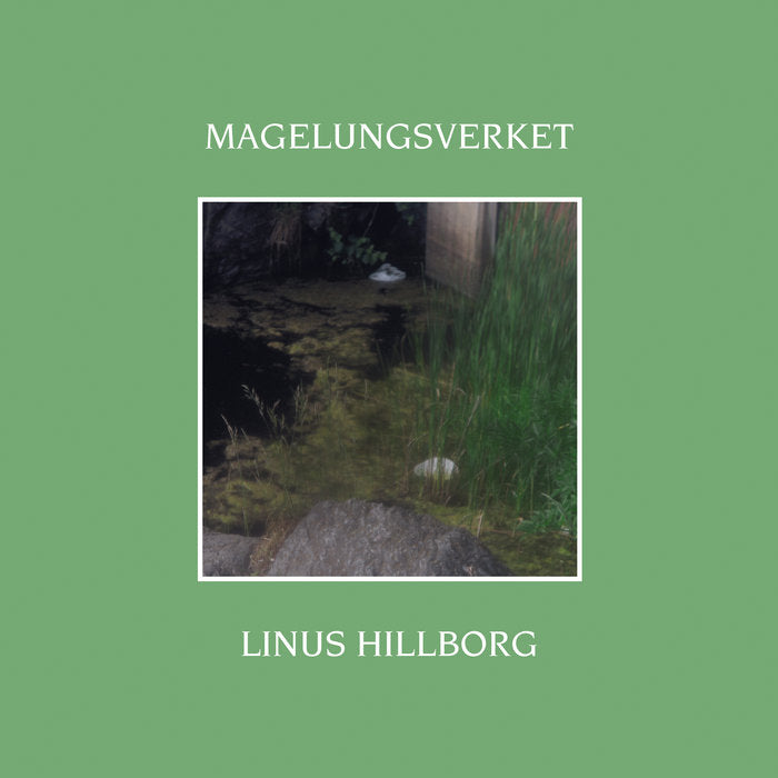 Linus Hillborg // Magelungsverket LP
