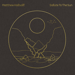 Matthew Halsall // Salute to the Sun 2xLP