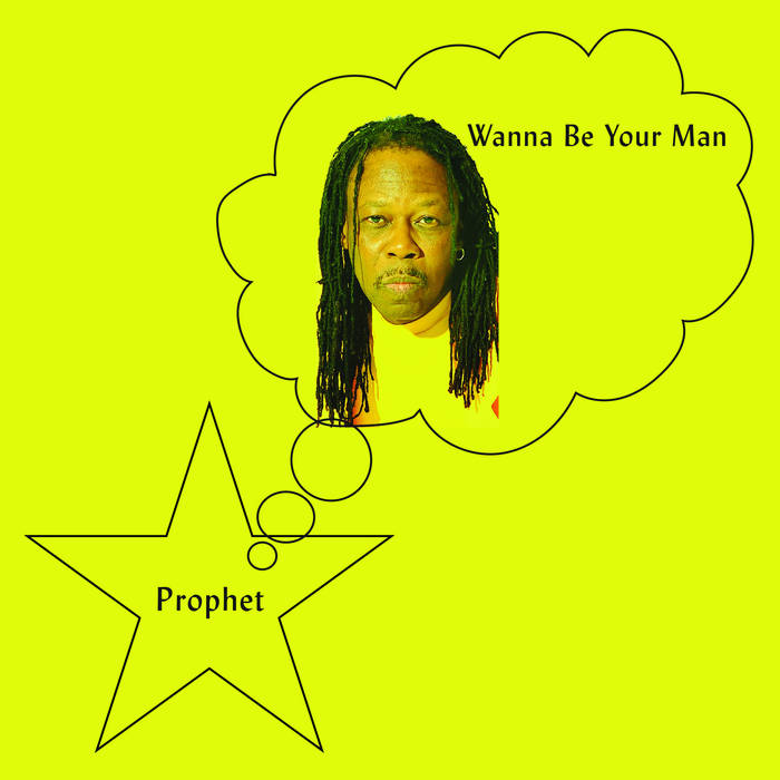 Prophet // Wanna Be Your Man LP