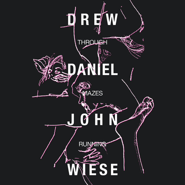 Drew Daniel & John Wiese // Through Mazes Running LP