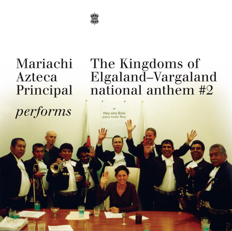 Mariachi Azteca Principal // The National Anthem of Elgaland-Vargaland #2 7"