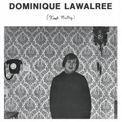 Dominique Lawalley // First Meeting LP