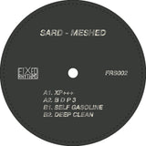 Sard // Meshed EP 12"