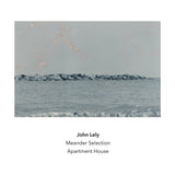 John Lely / Apartment House // Meander Selection CD