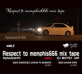 DJ WHITEY JAP // Respect to Memphis 666 Vol. 2 MIX TAPE