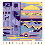 Michele Manzo // Lonely Horizon LP