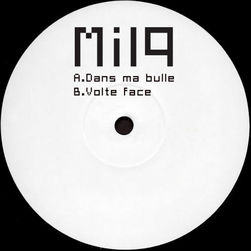 Milq // Dans Ma Bulle (repress) 12 "