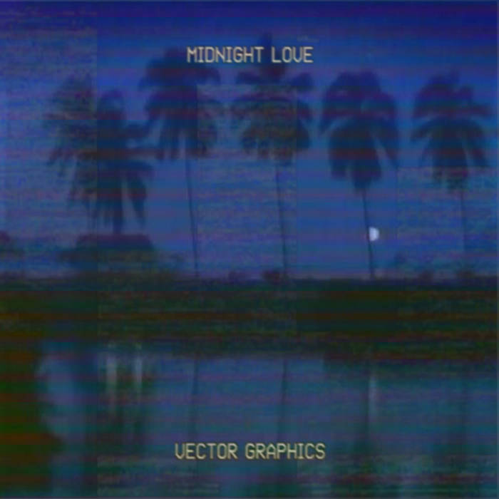Vector Graphics // Midnight Love TAPE