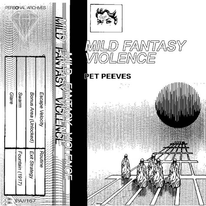 Pet Peeves // Mild Fantasy Violence TAPE