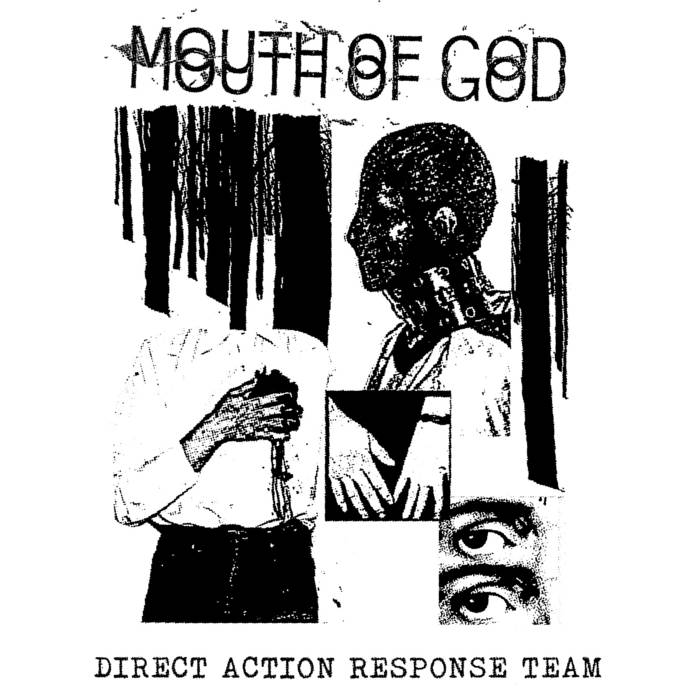 Mouth of God / Direct Action Response Team // split LP