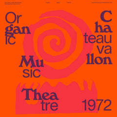 Don Cherry's New Researches featuring Naná Vasconcelos // Organic Music Theatre: Festival de jazz de Chateauvallon 1972 2xLP / 2xCD