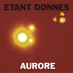 ETANT DONNES // AURORE LP