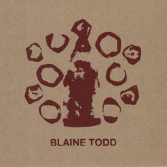 Blaine Todd // Natural Bridge 7"