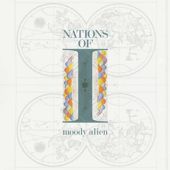 Moody Alien // Nations of I LP