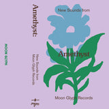Various Artists // Amethyst: New Sounds from Moon Glyph Records TAPE