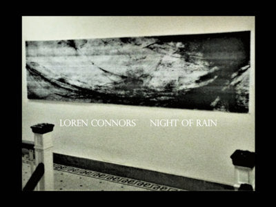 Loren Connors // Night of Rain Book