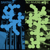 Santaka // No Rivers Here LP