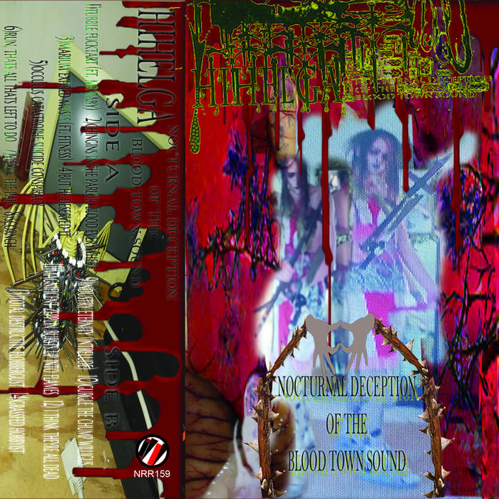Hihelga // Nocturnal Deception of the Blood Town Sound TAPE