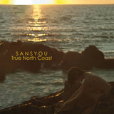 Sansyou // True North Coast TAPE / CD / 10" [COLOR]