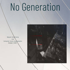Nguyen Hong Giang // No Generation TAPE