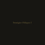 Giancarlo Toniutti/Massimo Toniutti // Stratégies Obliques I LP