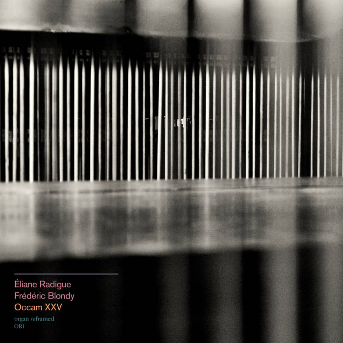 Éliane Radigue & Frédéric Blondy // Occam XXV CD