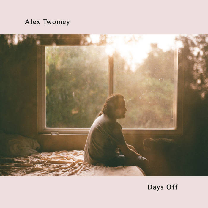 Alex Twomey // Days Off CD