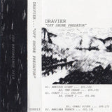 Dravier // Off Shore Predator Tape
