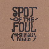 Tim Olive // Spot of the Foul (total mass retain) CD