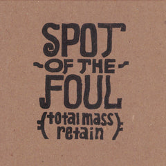 Tim Olive // ​​Spot of the Foul (total mass retain) CD