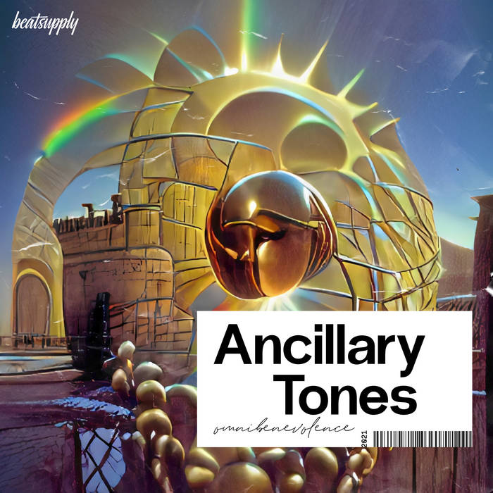 Ancillary Tones // Omnibenevolence TAPE