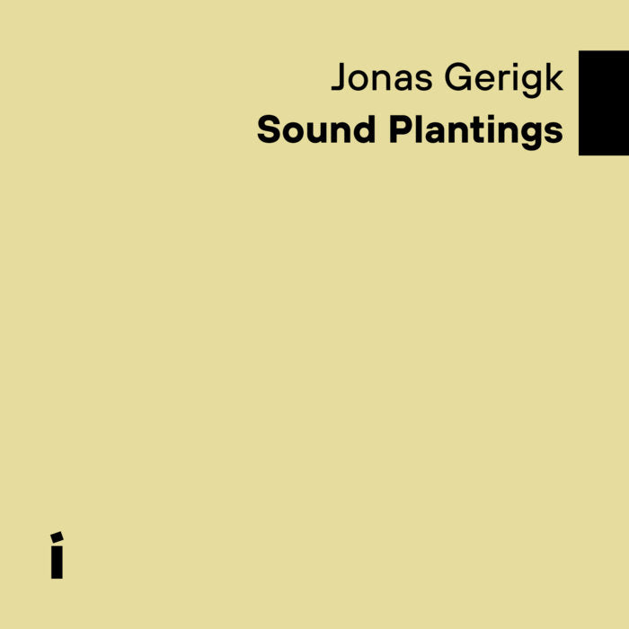 Jonas Gerigk // Sound Plantings LP