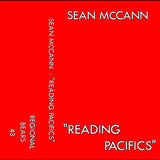 Sean McCann // "Reading Pacifics" TAPE