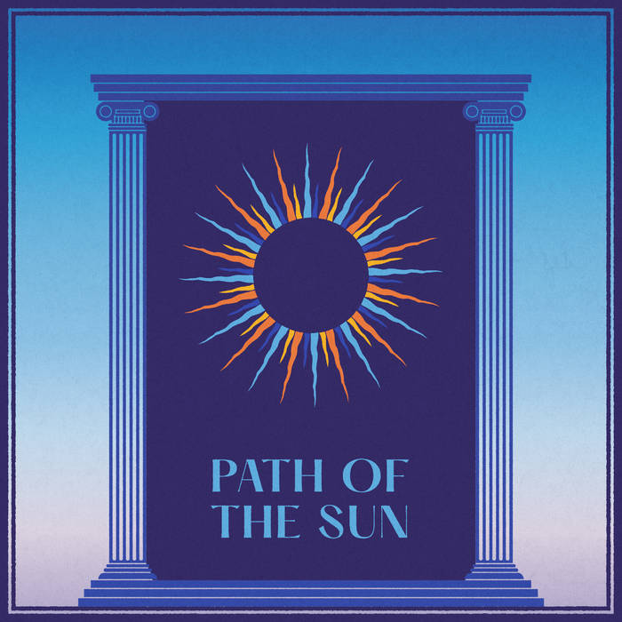 Path of the Sun // Path of the Sun TAPE