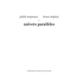 Judith Wegmann / Bruno Duplant // Univers Parallèles CD