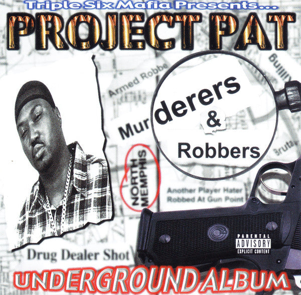 Project Pat // Triple Six Mafia Presents... Murderers & Robbers LP