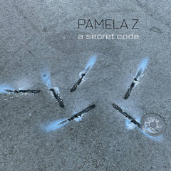 Pamela Z // A Secret Code CD
