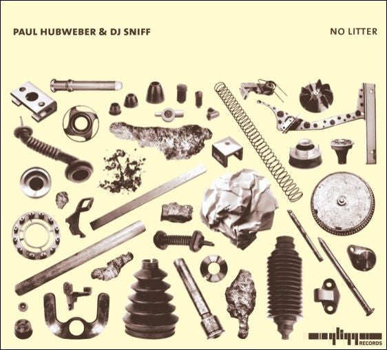 Paul Hubweber & dj sniff // No Litter CD
