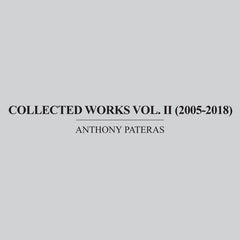 Anthony Pateras // Collected Works Vol. II (2005-2018) 5xCD